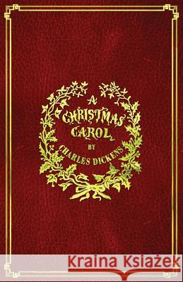 A Christmas Carol: With Original Illustrations Charles Dickens John Leech 9781936830893 Athanatos Publishing Group