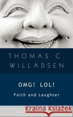 OMG! LOL!: Faith and Laughter  9781936846313 GemmaMedia