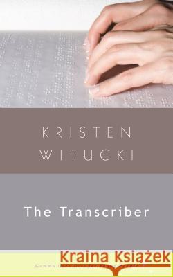 The Transcriber Kristen Witucki 9781936846375 GemmaMedia