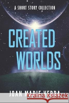 Created Worlds Joan Marie Verba 9781936881512