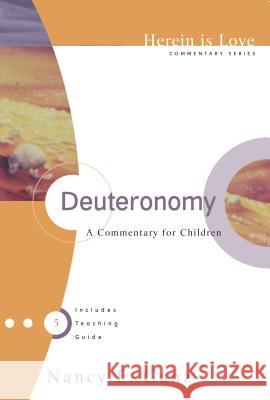 Deuteronomy: A Commentary for Children Ganz, Nancy 9781936908455