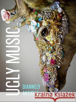 Ugly Music Diannely Antigua 9781936919642 Yesyes Books