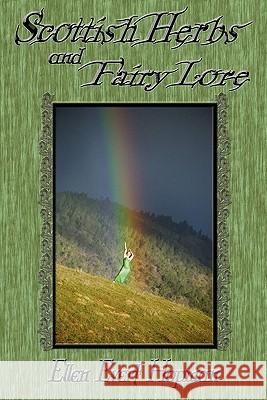 Scottish Herbs and Fairy Lore Ellen Hopman 9781936922017 Pendraig Publishing