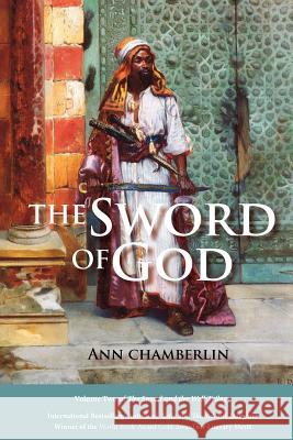 The Sword of God Ann Chamberlin 9781936940448 Epigraph Publishing