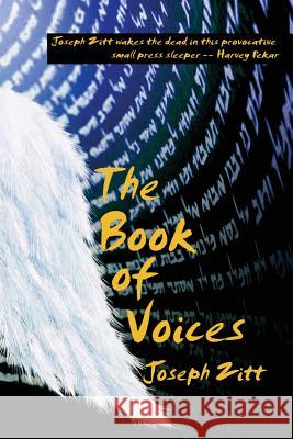 The Book of Voices-Expanded Edition Joseph Zitt   9781937002923 Apocryphile Press