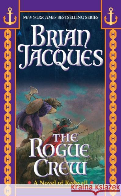 The Rogue Crew Brian Jacques 9781937007485 Ace Books