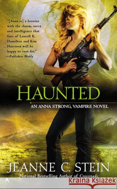 Haunted Jeanne C. Stein 9781937007768 Ace Books