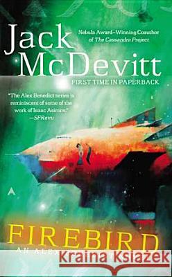 Firebird: An Alex Benedict Novel Jack McDevitt 9781937007805