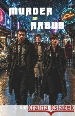 Murder on Argus Shawn Conners 9781937021238