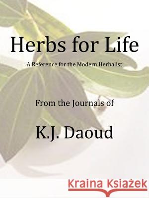 Herbs for Life K. J. Daoud 9781937035297