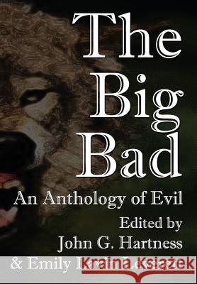 The Big Bad John G. Hartness Emily Lavin Leverett 9781937035471 Kerlak Enterprises