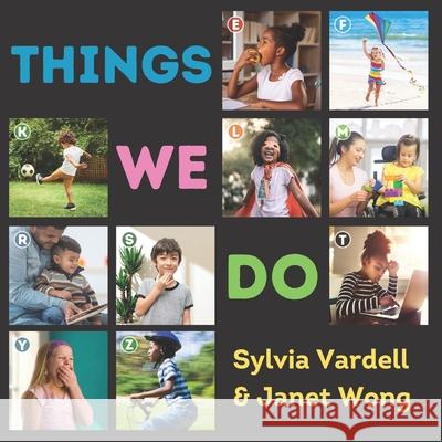 Things We Do Janet Wong Sylvia Vardell 9781937057305 Pomelo Books