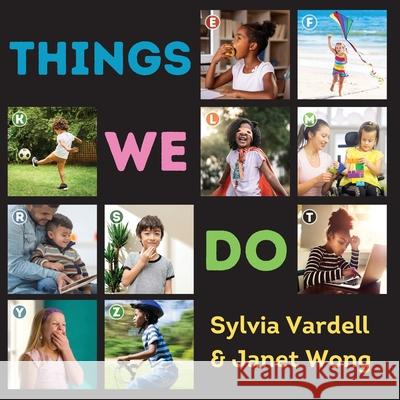 Things We Do Sylvia Vardell Janet Wong 9781937057329 Pomelo Books