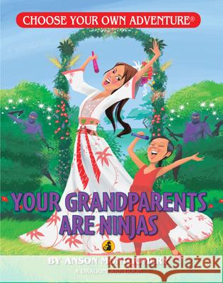 Your Grandparents Are Ninjas Montgomery, Anson 9781937133276