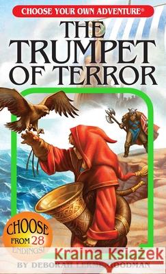 The Trumpet of Terror Deborah Lerme Goodman 9781937133290 Chooseco