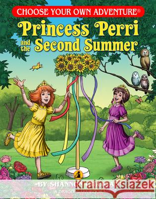 Princess Perri and the Second Summer Shannon Gilligan 9781937133542 Chooseco