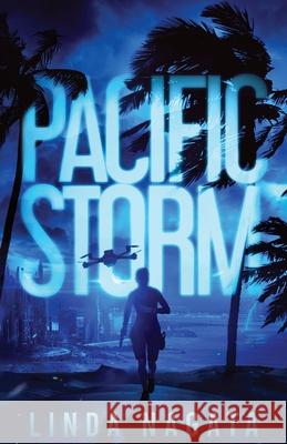 Pacific Storm Linda Nagata 9781937197339 Mythic Island Press LLC