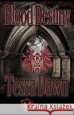 Blood Destiny Tessa Dawn 9781937223106