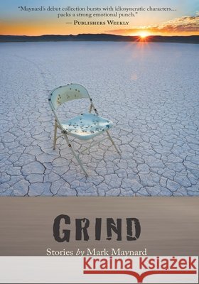 Grind Mark Maynard 9781937226039