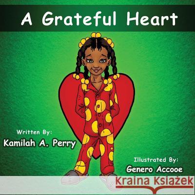 A Grateful Heart Kamilah Perry Genero Accooe 9781937269739