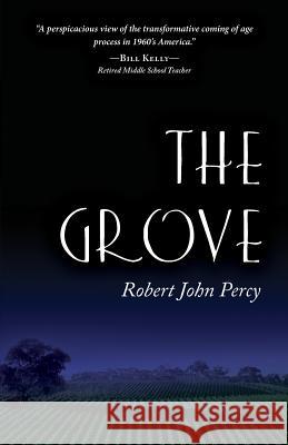 The Grove Robert John Percy 9781937303945