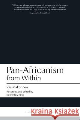 Pan-Africanism from Within Ras Makonnen Kenneth J. King 9781937306441