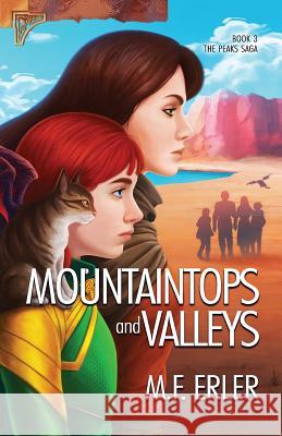 Mountaintops and Valleys M. F. Erler 9781937333683 West Wind Press