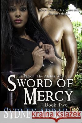 Sword of Mercy Sydney Addae 9781937334659