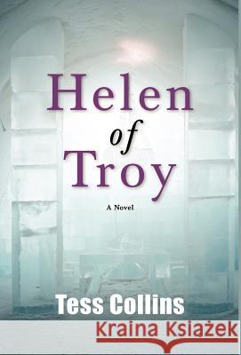 Helen of Troy Tess Collins 9781937356002