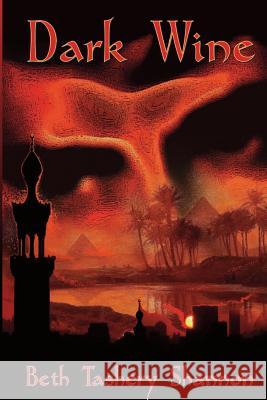 Dark Wine Beth Tashery Shannon 9781937356385 Bearcat Press