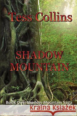 Shadow Mountain Tess Collins 9781937356477