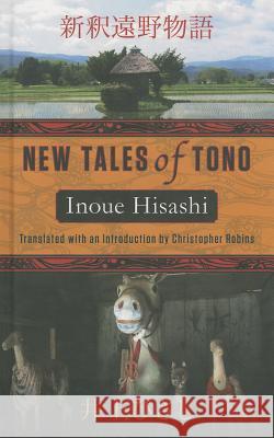 New Tales of Tono Inoue Hisashi Inoue Hisashi 9781937385316