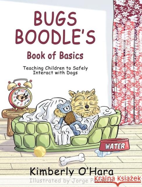 Bugs Boodle's Book of Basics Kimberly O'Hara Jorge Pacheco  9781937387129 Telemachus Press, LLC