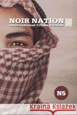 Noir Nation No. 5: Jihad and Its Metaphors Eddie Vega Jonathan Sturak Barbie Wilde 9781937453398