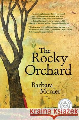 The Rocky Orchard Barbara Monier 9781937484828