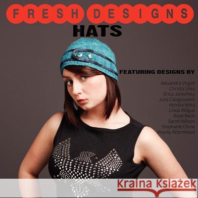 Fresh Designs: Hats Shannon Okey 9781937513139 Cooperative Press