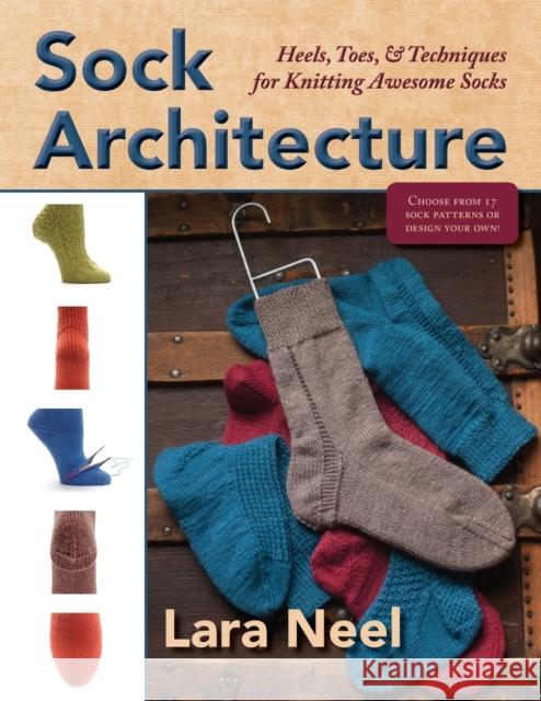 Sock Architecture Lara Neel   9781937513634