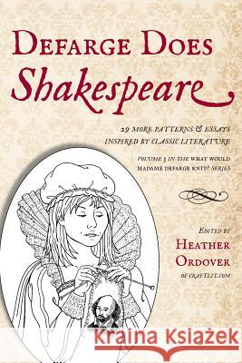 Defarge Does Shakespeare Heather Ordover 9781937513702