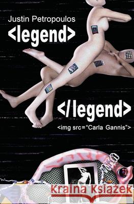 legend: poetry + images Gannis, Carla 9781937543419 Jaded Ibis Press
