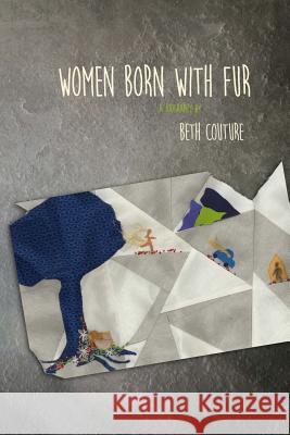 Women Born with Fur: a biography May, Rachel 9781937543839 Jaded Ibis Press