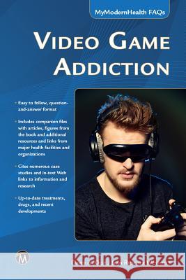 Video Game Addiction Jean Riescher Westcott 9781937585822