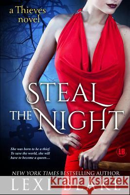 Steal the Night Lexi Blake 9781937608323 Dlz Entertainment