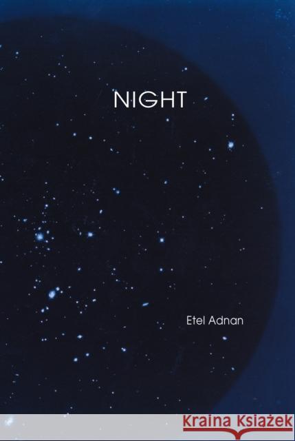 Night Etel Adnan 9781937658533 Nightboat Books