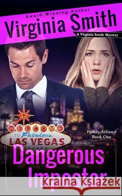 Dangerous Impostor Virginia Smith 9781937671419 Next Step Books