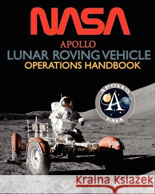 Apollo Lunar Roving Vehicle Operations Handbook NASA   9781937684891 Periscope Film