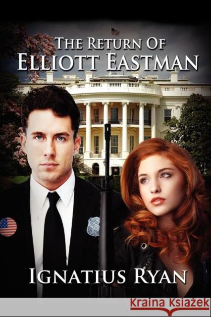 The Return of Elliott Eastman  9781937698362 Telemachus Press