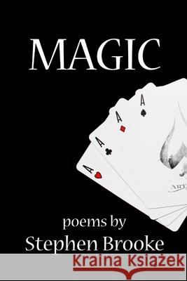 Magic Stephen Brooke 9781937745561