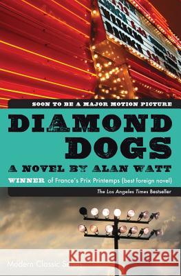 Diamond Dogs Alan Watt 9781937746148 Writers Tribe Books