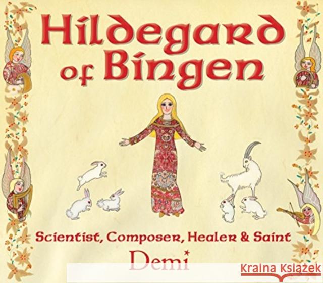 Hildegard of Bingen: Scientist, Composer, Healer, and Saint  9781937786779 Wisdom Tales