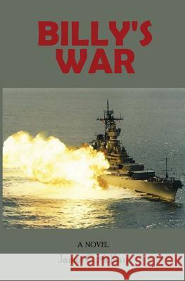 Billy's War James C. McKay 9781937819064